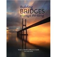 BUILDING BRIDGES THROUGH WRITING by Unknown, 9781598717822