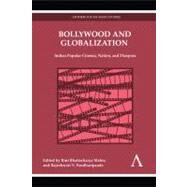 Bollywood and Globalization by Mehta, Rini Bhattacharya; Pandharipande, Rajeshwari V., 9780857287823