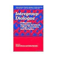 Intergroup Dialogue by Schoem, David Louis, 9780472067824