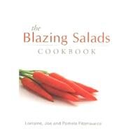The Blazing Salads Cookbook by Fitzmaurice, Lorraine; Fitzmaurice, Joe; Fitzmaurice, Pamela, 9780717137824