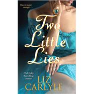 Two Little Lies by Carlyle, Liz, 9781476787824