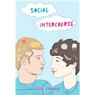 Social Intercourse by Howard, Greg, 9781481497824