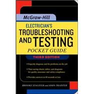 Electrician's Troubleshooting and Testing Pocket Guide, Third Edition by Stauffer, Brooke; Traister, John, 9780071487825