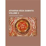 Atharva-veda Samhita by Lanman, Charles Rockwell; Whitney, William Dwight, 9780217177825