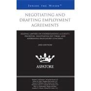 Negotiating and Drafting Employment Agreements, 2010 Ed : Leading Lawyers on Understanding a Clients Priorities, Negotiating Key Terms, and Addressing Regulatory Concerns (Inside the Minds) by , 9780314267825