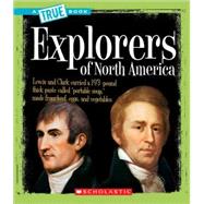 Explorers of North America by Taylor-Butler, Christine, 9780531147825