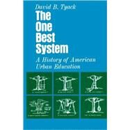 The One Best System by Tyack, David B., 9780674637825
