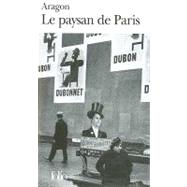 Le Paysan De Paris by Aragon, 9782070367825