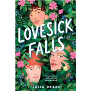 Lovesick Falls by Drake, Julia, 9780759557826