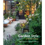 Garden Style A Book of Ideas by Howcroft Majerus, Heidi Marianne, 9781784727826