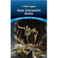 King Solomon's Mines by Haggard, H. Rider, 9780486447827