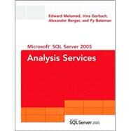 Microsoft SQL Server 2005 Analysis Services by Melomed, Edward; Gorbach, Irina; Berger, Alexander; Bateman, Py, 9780672327827