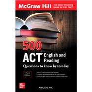 500 ACT English and Reading Questions to Know by Test Day, Third Edition by Inc., Anaxos, 9781264277827