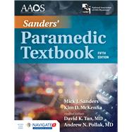 Sanders' Paramedic Textbook by Sanders, Mick J.; McKenna, Kim; American Academy of Orthopaedic Surgeons (AAOS), 9781284147827