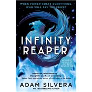 Infinity Reaper by Adam Silvera, 9781471187827