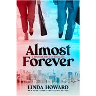 Almost Forever by Howard, Linda, 9781504087827
