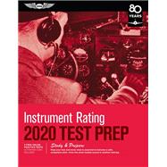 Instrument Rating Test Prep 2020 by Aviation Supplies & Academics, Inc., 9781619547827