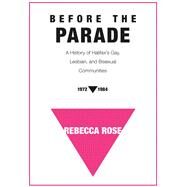 Before the Parade by Rose, Rebecca, 9781771087827