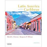 Latin America and the Caribbean by Clawson, David L.; Tillman, Benjamin F., 9780190497828