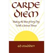 Carpe Diem by Madden, Ed, 9780867207828
