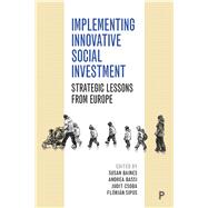 Implementing Innovative Social Investment by Baines, Susan; Bassi, Andrea; Csoba, Judit; Sipos, Flrin, 9781447347828