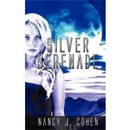 Silver Serenade by Cohen, Nancy J., 9781601547828