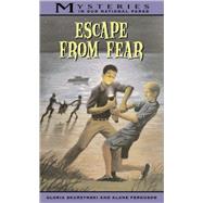 Escape From Fear by Ferguson, Alane; Skurzynski, Gloria, 9780792267829