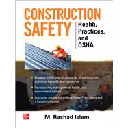 Construction Safety: Health, Practices and OSHA by Islam, M. Rashad, 9781264257829