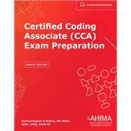 Certified Coding Associate (CCA) Exam Preparation by Rachael D'Andrea, 9781584267829