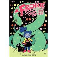 Frankie and the Creepy Cute Critters by Boyle, Caitlin Rose, 9781620107829