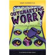 Outsmarting Worry by Huebner, Dawn, Ph.D.; McHale, Kara, 9781785927829
