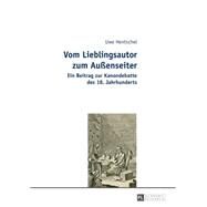 Vom Lieblingsautor Zum Auenseiter by Hentschel, Uwe, 9783631657829