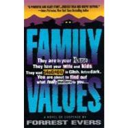 FAMILY VALUES               MM by EVERS FORREST, 9780061057830