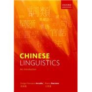 Chinese Linguistics An Introduction by Arcodia, Giorgio Francesco; Basciano, Bianca, 9780198847830
