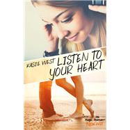 Listen to your heart by Kasie West, 9782755637830