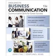 MyLab Business Communication with Pearson eText -- Access Card -- for Excellence in Business Communication by Thill, John V.; Bovee, Courtland L., 9780135227831