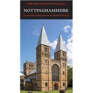 Nottinghamshire by Hartwell, Clare; Pevsner, Nikolaus; Williamson, Elizabeth, 9780300247831