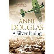 A Silver Lining by Douglas, Anne, 9780727897831