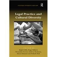 Legal Practice and Cultural Diversity by Grillo,Ralph;Grillo,Ralph, 9781138267831