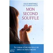 Mon second  souffle by Julie Martinez; Florence Bout, 9782824617831
