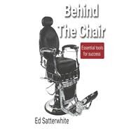 Behind the Chair by Satterwhite, Ed, 9798350937831