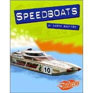 Speedboats by Sautter, Aaron, 9780736867832