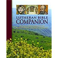 Lutheran Bible Companion by Engelbrecht, Edward A.; Seltz, Gregory P., 9780758647832