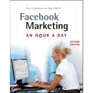 Facebook Marketing An Hour a Day by Treadaway, Chris; Smith, Mari, 9781118147832