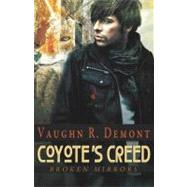 Coyote's Creed by Demont, Vaughn R., 9781609287832