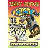 Storymaze 3: The Wooden Cow by Denton, Terry, 9781865087832