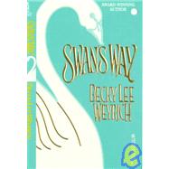 Swan's Way by Weyrich, Becky Lee, 9780821757833