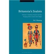 Britannia's Zealots by Fleming, N. C., 9781474237833
