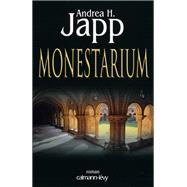 Monestarium by Andrea H. Japp, 9782702137833