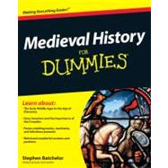 Medieval History For Dummies by Batchelor, Stephen, 9780470747834